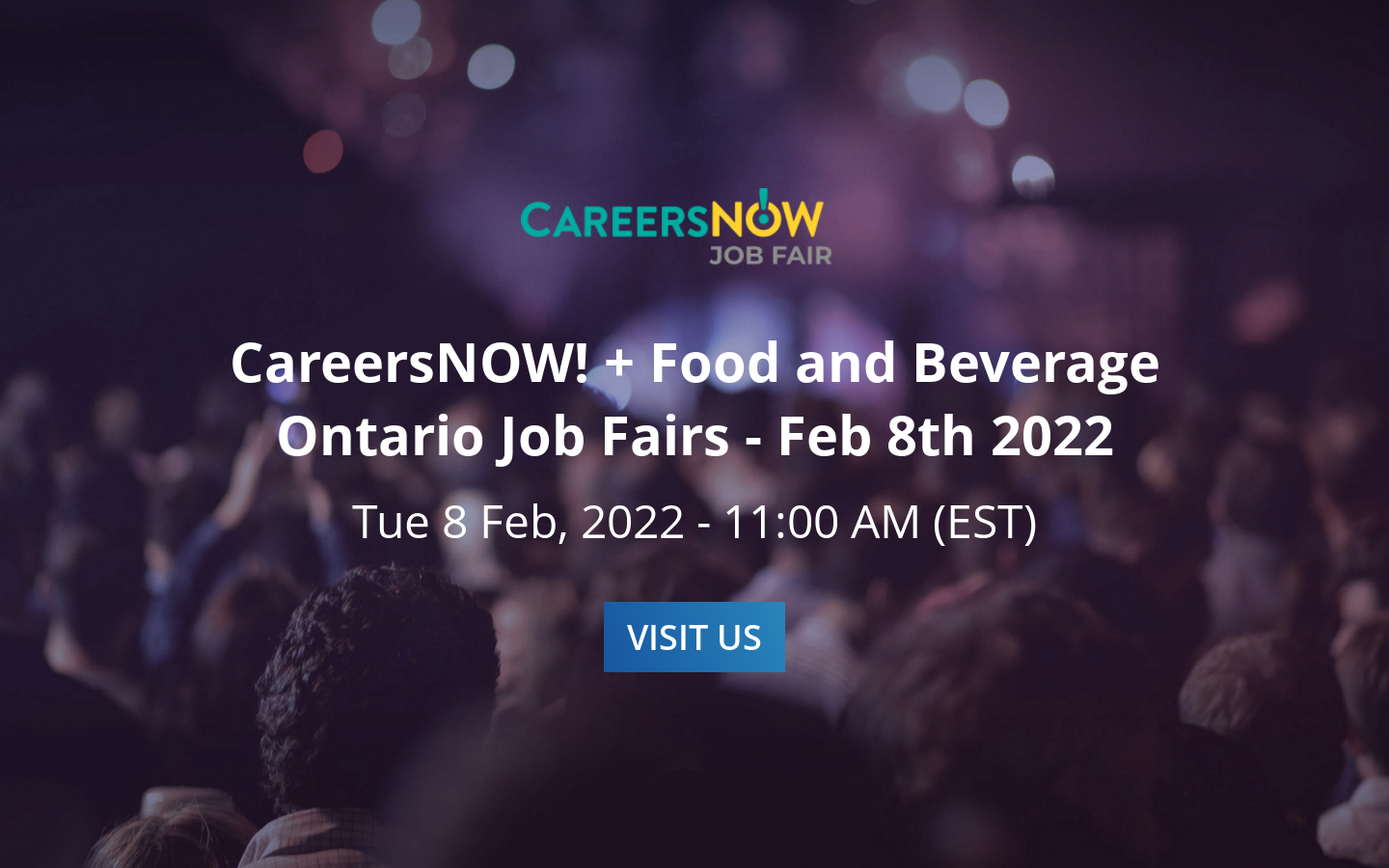CareersNOW! + Food and Beverage Ontario Job Fairs Feb 8th 2022 Feb 8